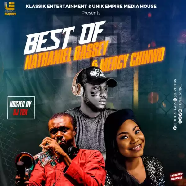 Dj Tbx - Best of Nathaniel Bassey & Mercy Chinwo Mix